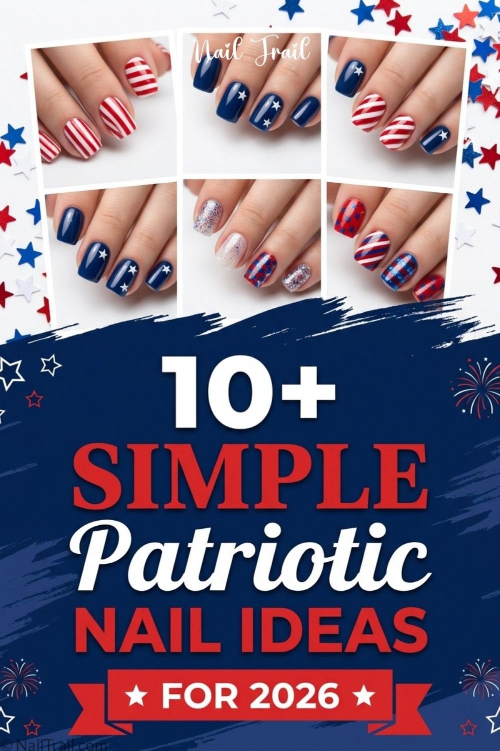 simple patriotic nails 10 red white blue star stripe french tip fireworks short square almond collage 2026